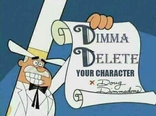 dimma_delete_your_character.jpg